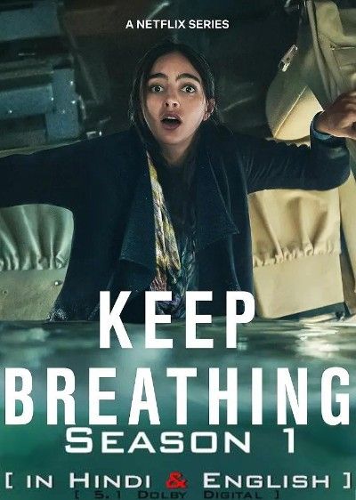 poster of Keep Breathing (Season 1) 2022 Hindi Dubbed HDRip