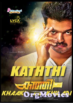 poster of Khaki Aur Khiladi (Kaththi) 2017 Hindi Dubbed Full Movie