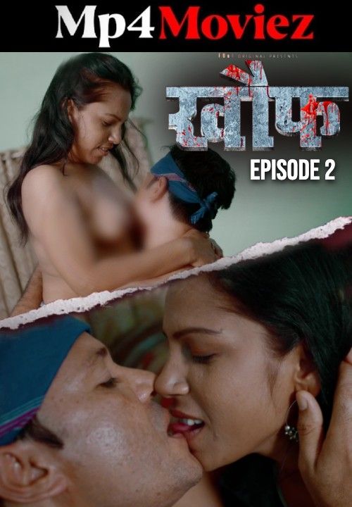 poster of Khauf (2023) S01E02 Hindi Fugi Web Series