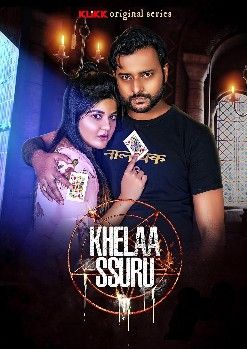 poster of Khelaa Ssuru (2021) Season 1 Bengali Web Series