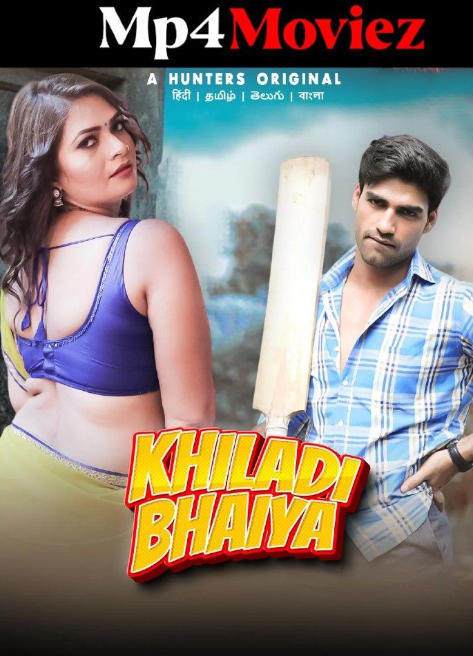 poster of Khiladi BHaiya (2023) S01E01 Hindi Hunters Web Series HDRip