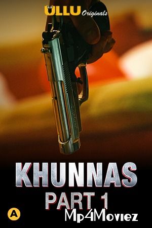 poster of Khunnas Part 1 (2021) S01 Hindi Ullu Complete Web Series