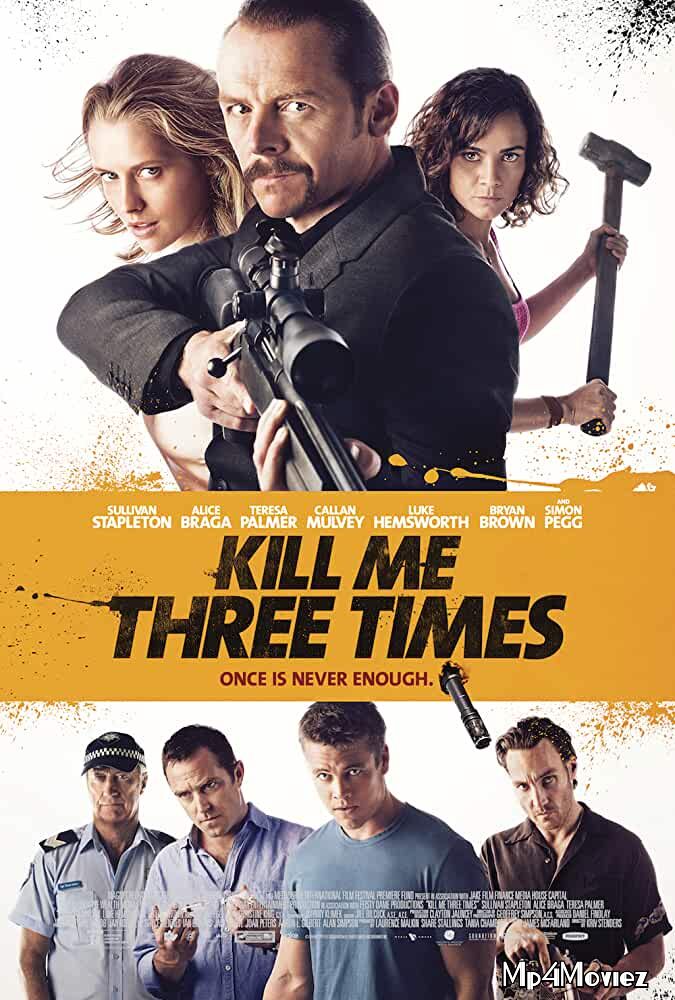 poster of Kill Me Three Times 2014 Full Movie in Hindi Dubbed