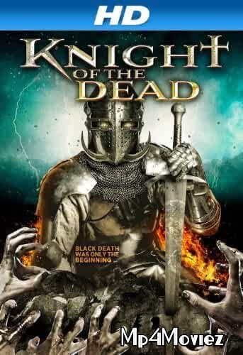 poster of Knight of the Dead 2013 Hindi Dubbed Movie