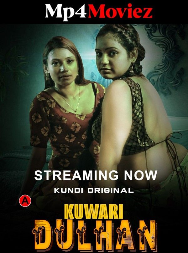 poster of Kuwari Dulhan (2023) S01E01 Hindi KundiApp Web Series HDRip