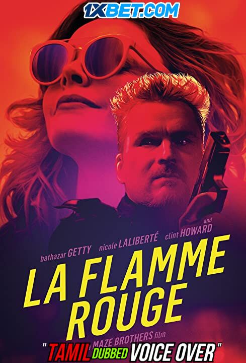 poster of La Flamme Rouge (2021) Tamil (Voice Over) Dubbed WEBRip