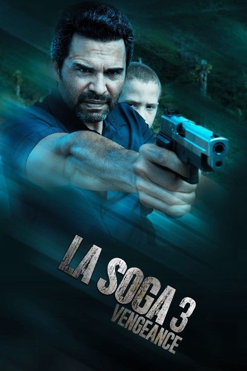 poster of La Soga 3 Vengeance (2023) ORG Hindi Dubbed Movie