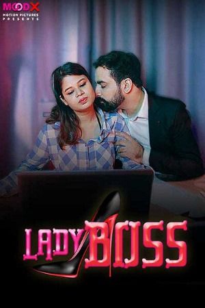 poster of Lady Boss (2024) Hindi MoodX Short Film