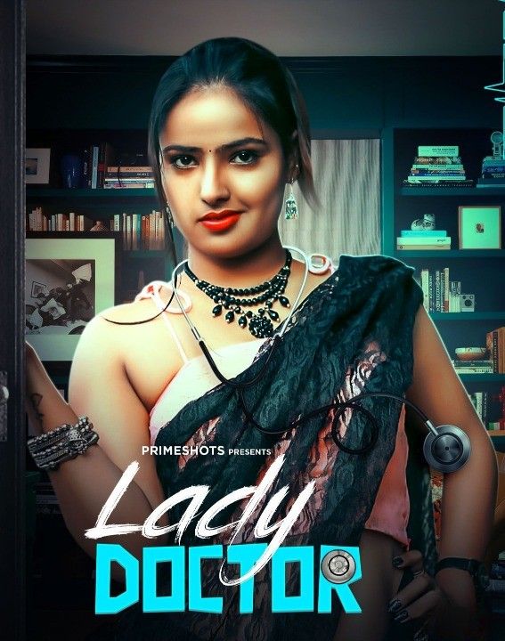 Lady Doctor (2023) S01E01 PrimeShots Hindi Web Series HDRip download full movie