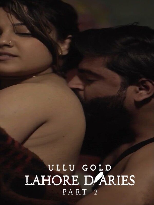 poster of Lahore Diaries: Part 2 (2022) S01 Hindi Ullu Complete HDRip