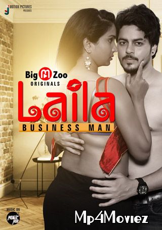 Laila Businessman (2021) S01 Hindi Complete Web Series download full movie