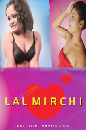 poster of Lal Mirchi (2024) Hindi Feneo Short Film