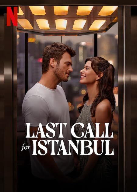 poster of Last Call for Istanbul (2023) Hindi Dubbed Movie