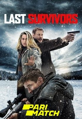 poster of Last Survivors (2021) Bengali (Voice Over) Dubbed WEBRip