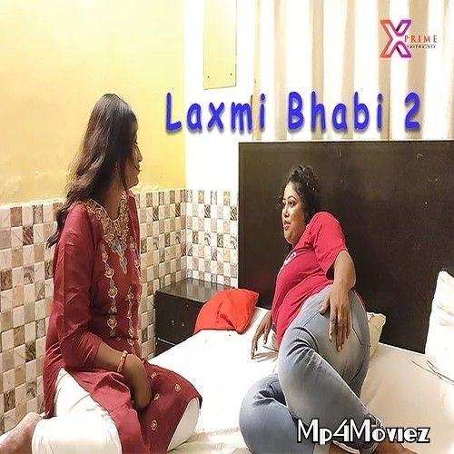 poster of Laxmi Bhabi 2 (2021) XPrime Hindi Short Film UNCUT HDRip