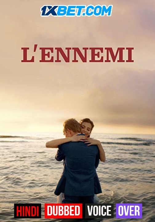 LEnnemi (2022) Hindi (Voice Over) Dubbed CAMRip download full movie