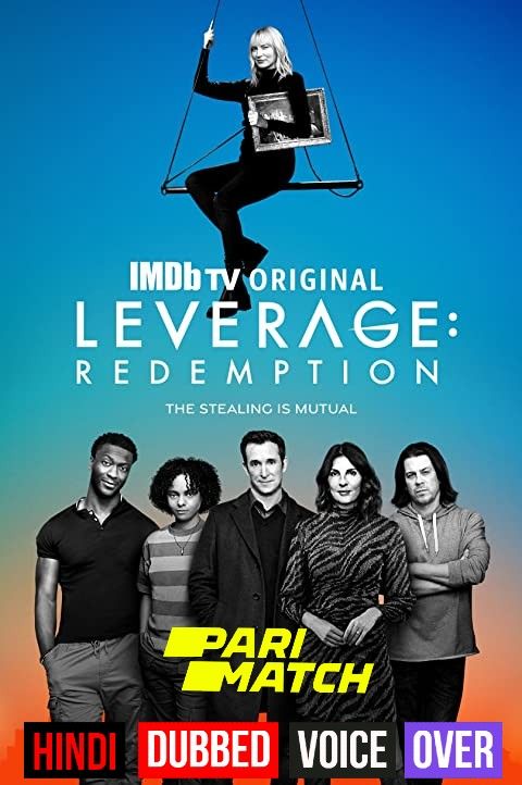 poster of Leverage: Redemption Season 1 (2021) Hindi (Voice Over) Dubbed TV Series