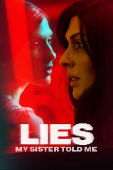 poster of Lies My Sister Told Me (2022) Hindi Dubbed Movie