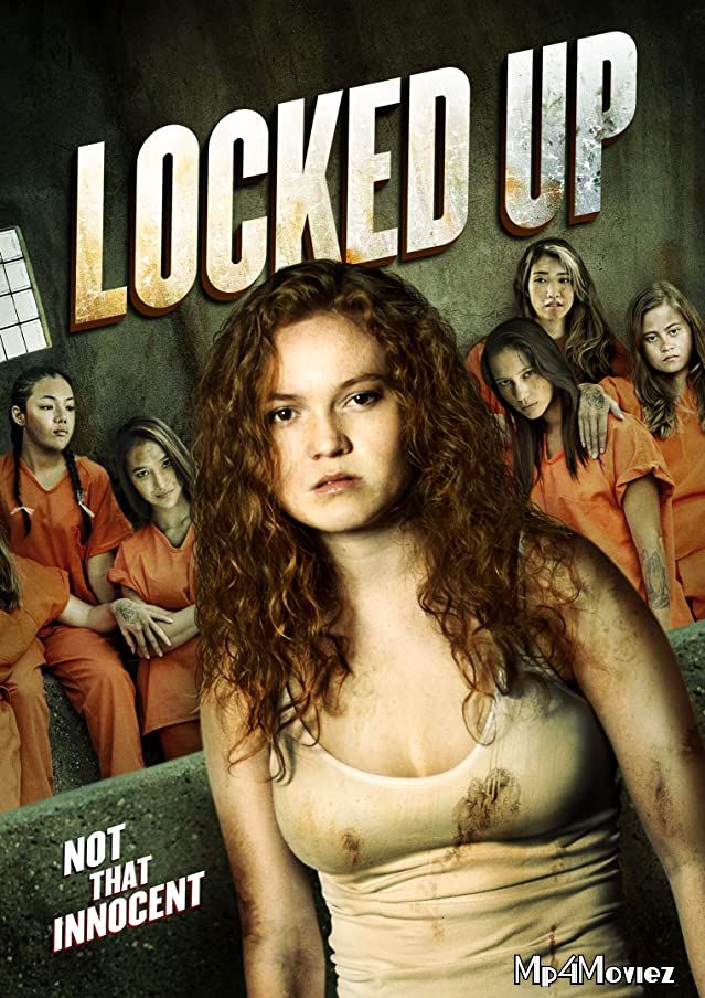 poster of Locked Up (2017) Hollywood UNRATED BluRay