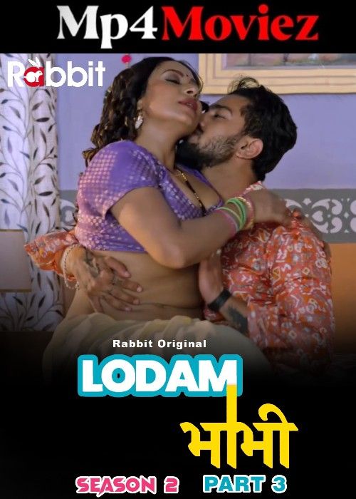 poster of Lodam Bhabhi (2024) S02 Part 03 Hindi RabbitMovies Web Series