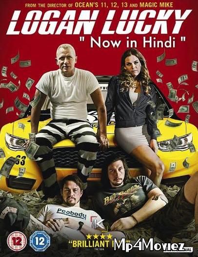 poster of Logan Lucky 2017 Hindi Dubbed BRRip