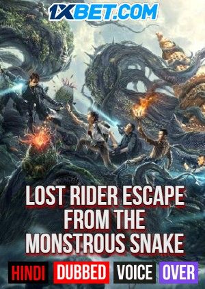 poster of Lost Rider Escape from the Monstrous Snake (2021) Hindi (Voice Over) Dubbed WEBRip