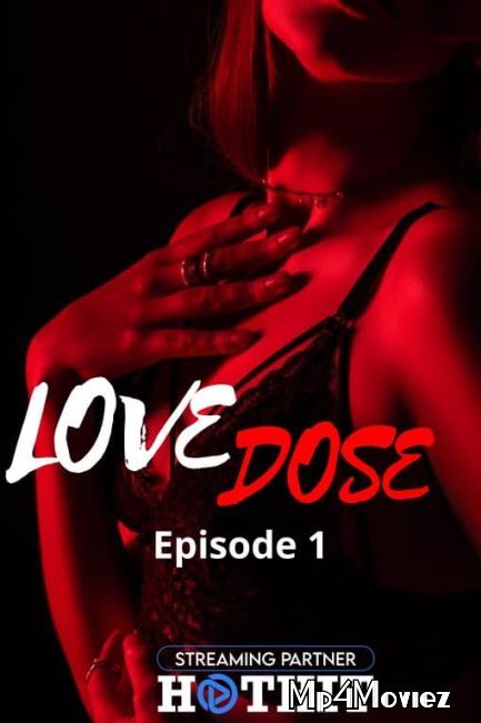 poster of Love Dose (2021) S01 (Episode 1) HotHit Hindi Web Series