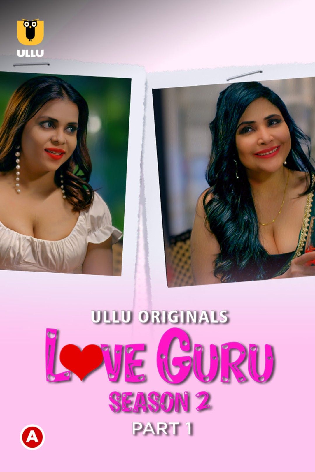 poster of Love Guru (2024) S02 Part 1 Hindi ULLU Originals WEB Series