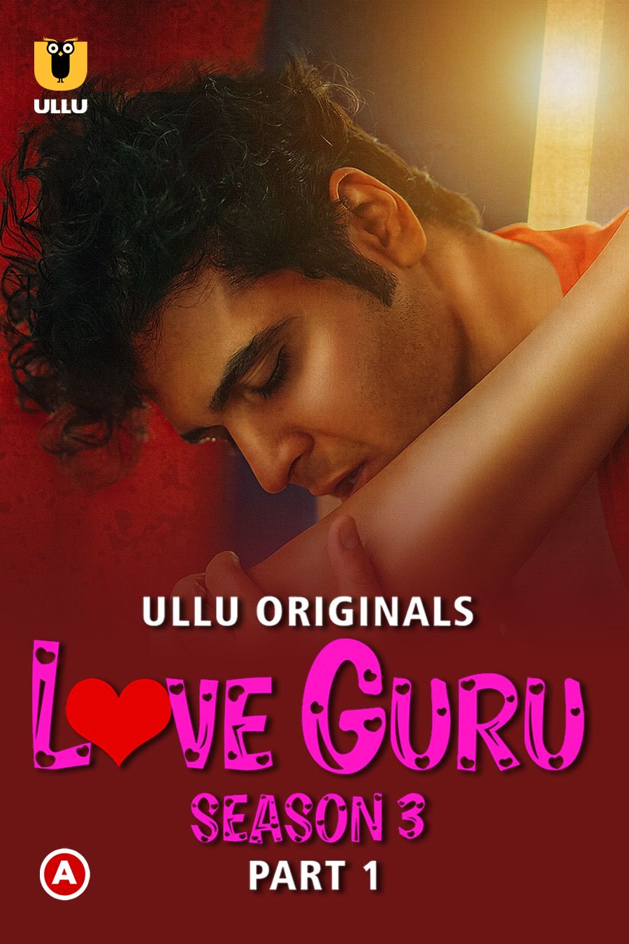 poster of Love Guru (2024) S03 Part 1 Hindi ULLU Originals WEB Series