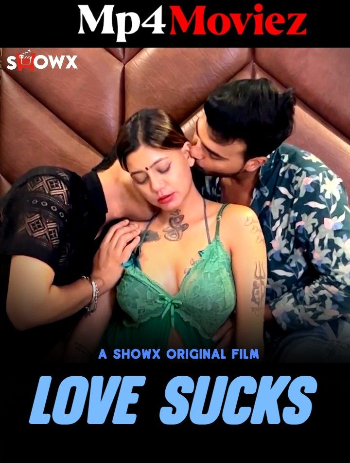 poster of Love Sucks (2023) Hindi ShowX Short Films HDRip