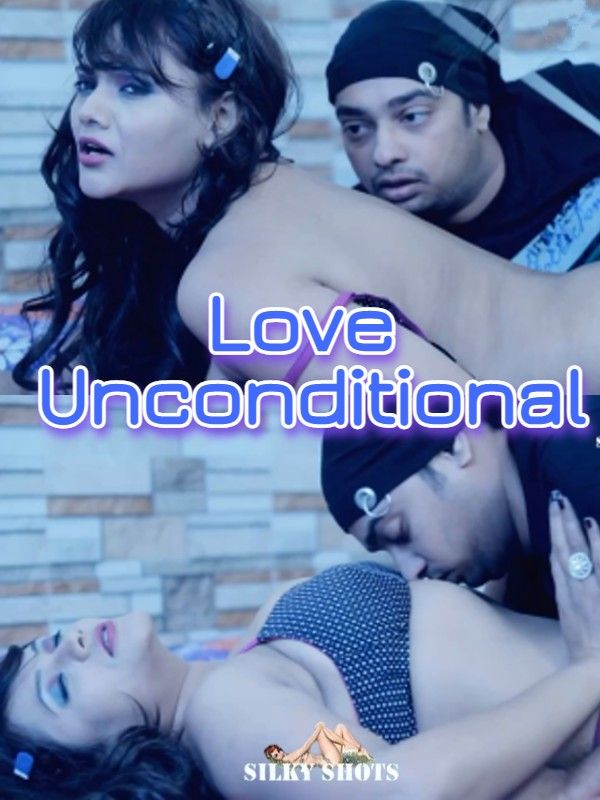 poster of Love Unconditional (2022) Hindi Short Film UNRATED HDRip