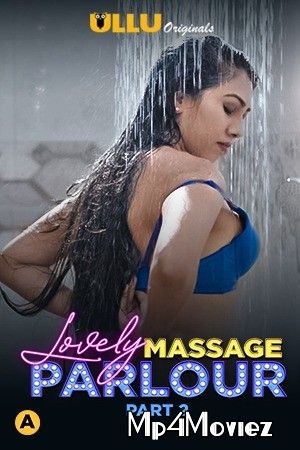 poster of Lovely Massage Parlour Part 2 (2021) Hindi Ullu Complete Web Series