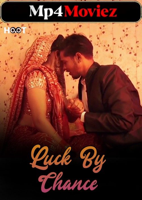 poster of Luck By Chance (2023) Hindi Hoot Short Film