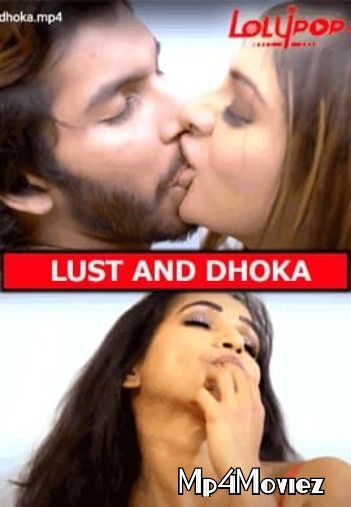 poster of Lust And Dhokha (2021) Lolypop Hindi Short Film HDRip