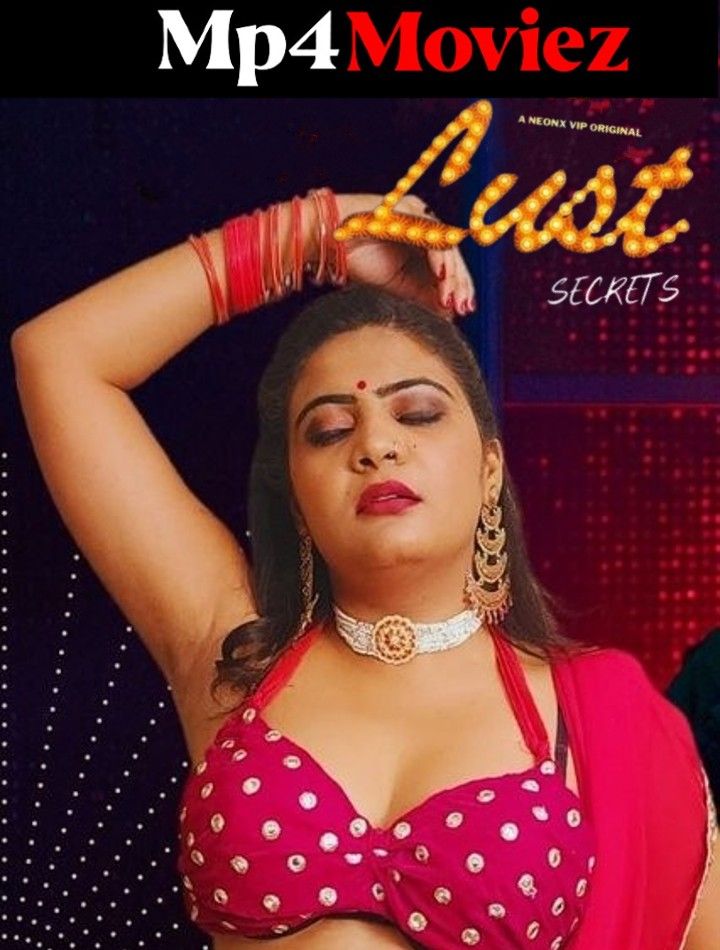 poster of Lust Secrets (2023) Hindi NeonX Short Film HDRip