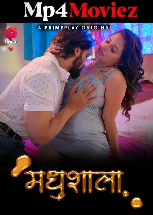 poster of Madhushaala (2023) S01 Hindi (Episode 06-10) PrimePlay Web Series