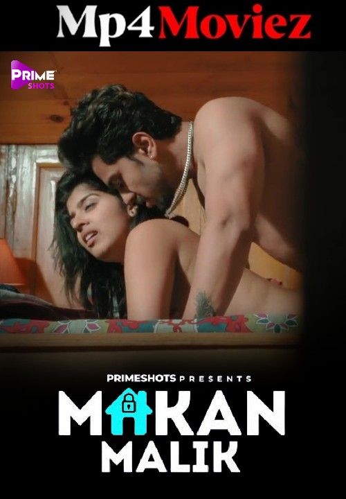 poster of Makaan Maalik (2023) S01 (Episode 01-03) Hindi PrimeShots Web Series