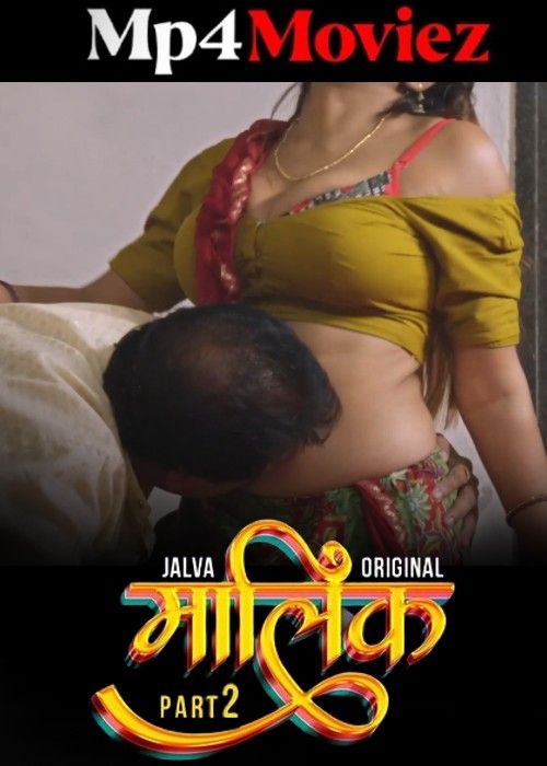 poster of Malik (2024) Jalva S01 Part 2 Hindi Web Series