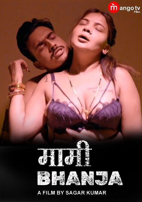 Mami Bhanja (2022) S01E01T03 Hindi MangoTV Web Series HDRip download full movie