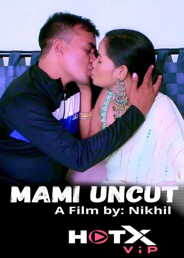 poster of Mami UNCUT (2021) Hindi HotX Short Film HDRip