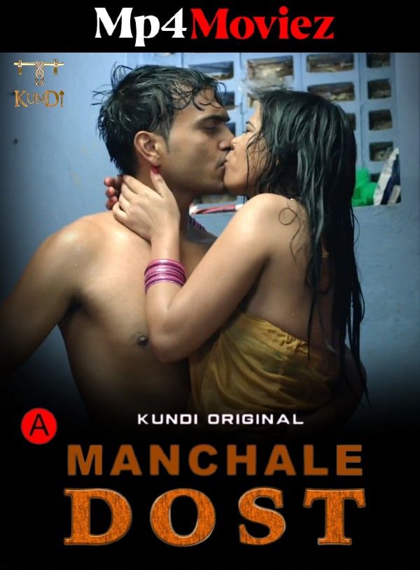 poster of Manchale Dost (2023) S01E01 Hindi KundiApp Web Series HDRip