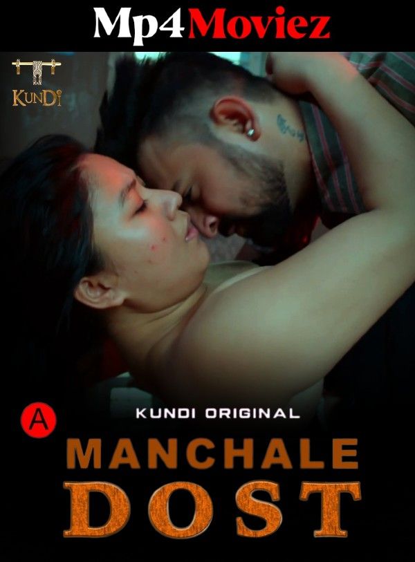 Manchale Dost (2023) S01E02 Hindi KundiApp Web Series HDRip download full movie