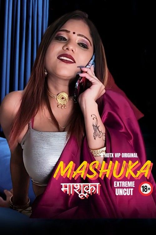 Mashuka 2024 Hindi HotX Short Film download full movie