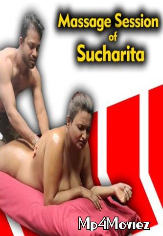 poster of Massage Session Of Sucharita (2021) XPrime Hindi Short Film UNRATED HDRip