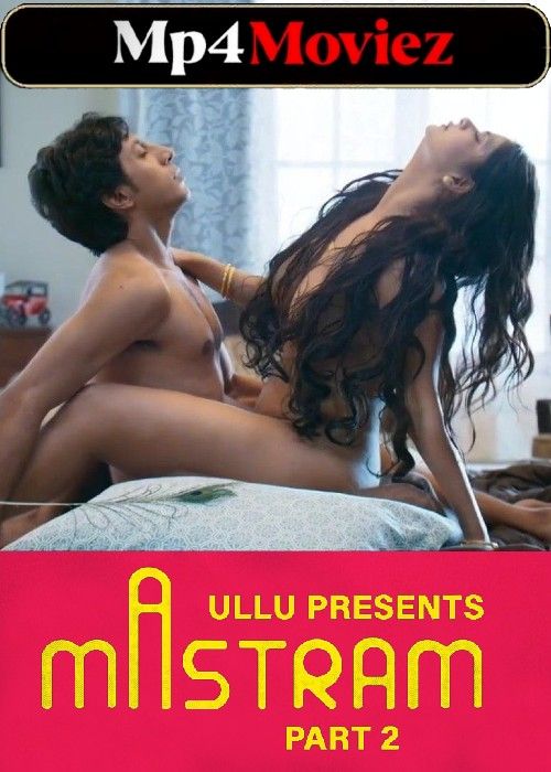 poster of Mastram Part 2 (2023) Hindi ULLU Web Series