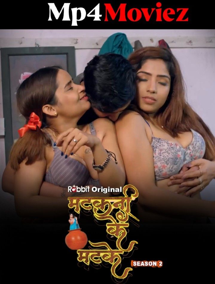 poster of Matkani Ke Matke (2023) S02E02 Hindi Rabbit Web Series HDRip