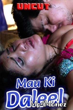 poster of Mau Ki Daleel (2021) S01 Complete Hindi Web Series HDRip