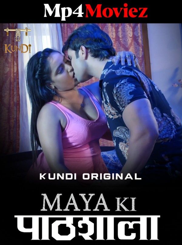 poster of Maya Ki Pathshala (2023) S01E02 Hindi KundiApp Web Series HDRip