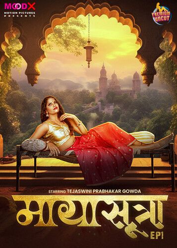 poster of Maya Sutra (2024) Moodx S01E01 Hindi Web Series