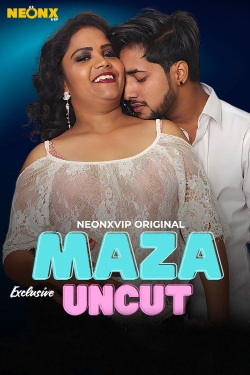 poster of Maza (2024) Hindi NeonX Short Film